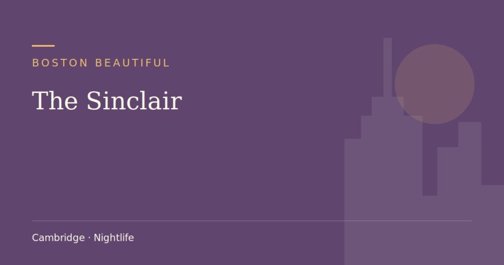The Sinclair — Boston Beautiful guide cover (illustration)