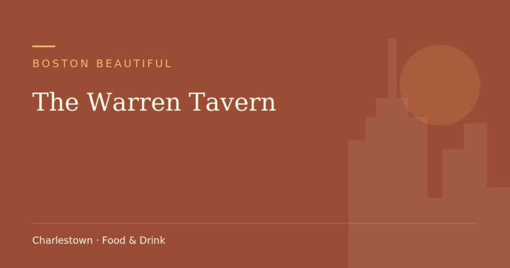 The Warren Tavern — Boston Beautiful guide cover (illustration)