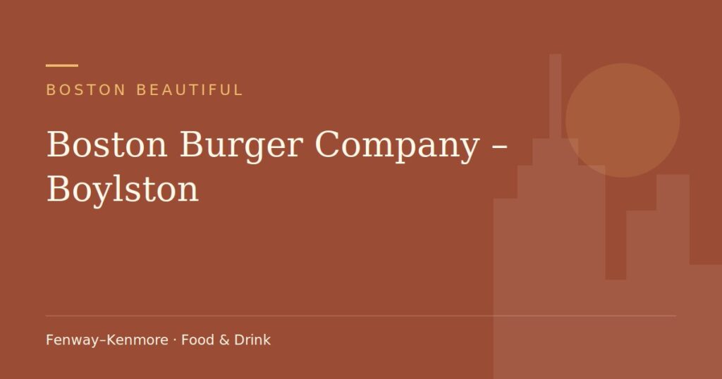 Boston Burger Company – Boylston — Boston Beautiful guide cover (illustration)